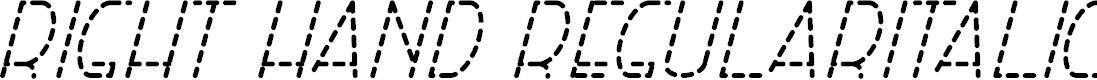 Preview image for Right Hand RegularItalicDash