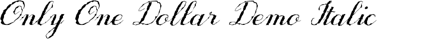 Preview image for Only One Dollar Demo Italic