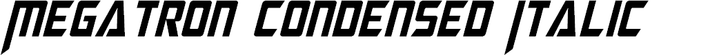 Preview image for Megatron Condensed Italic