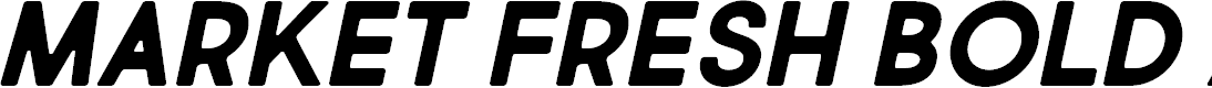 Preview image for Market Fresh Bold All Caps Italic