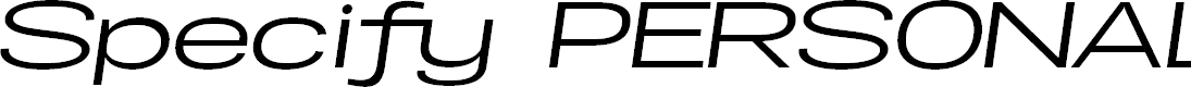 Preview image for Specify PERSONAL Extraexpanded Medium Italic