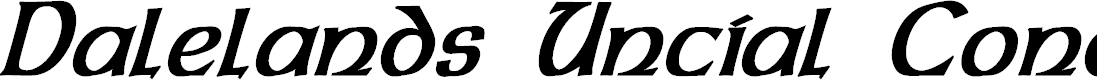 Preview image for Dalelands Uncial Condensed Bold Italic
