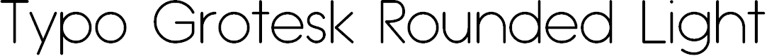 Preview image for Typo Grotesk Rounded Light