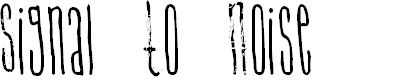 Preview image for Signal To Noise