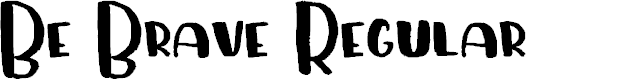 Preview image for Be Brave Regular