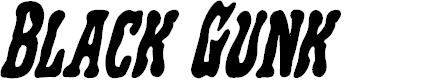 Preview image for Black Gunk Bold Italic