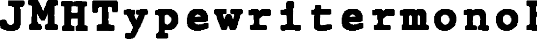Preview image for JMHTypewritermonoBlack-Regular