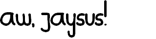 Preview image for Aw, Jaysus! Bold