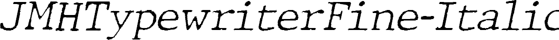 Preview image for JMHTypewriterFine-Italic