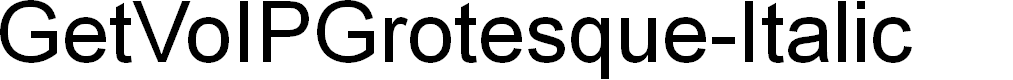 Preview image for GetVoIPGrotesque-Italic