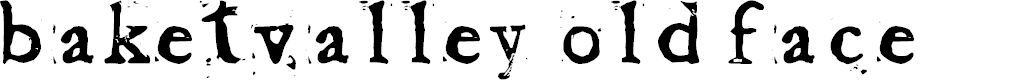 Preview image for Baketvalley Old Face