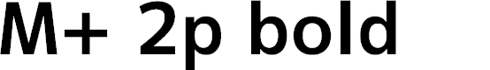 Preview image for M+ 2p bold