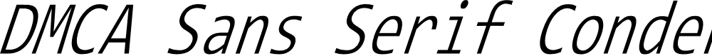 Preview image for DMCA Sans Serif Condensed Thin Italic