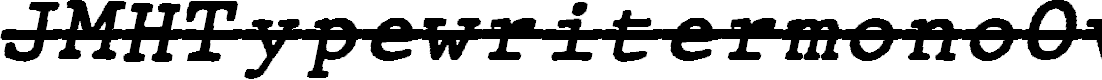 Preview image for JMHTypewritermonoOver-Italic