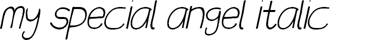 Preview image for my special angel Italic