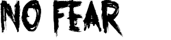 No Fear Font | Designed by Jonathan S. Harris