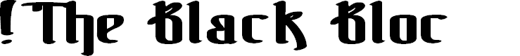 Preview image for !The Black Bloc Bold
