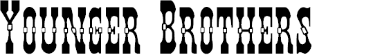 Preview image for Younger Brothers Font