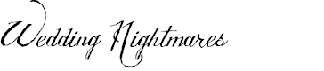 Preview image for Wedding Nightmares Personal Use Italic