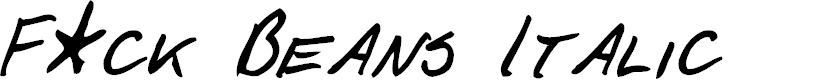 Preview image for F*ck Beans Italic