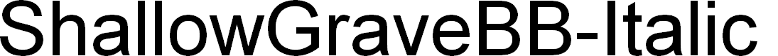 Preview image for ShallowGraveBB-Italic