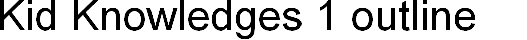 Preview image for Kid Knowledges 1 outline