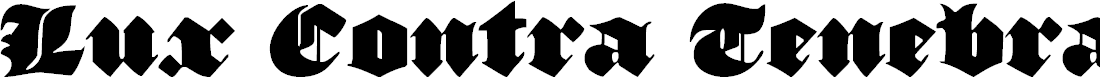 Preview image for Lux Contra Tenebras Font
