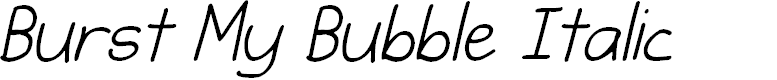 Preview image for Burst My Bubble Italic