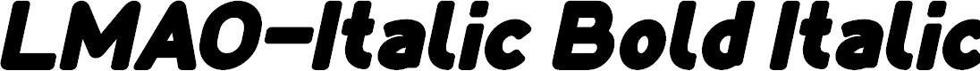 Preview image for LMAO-Italic Bold Italic