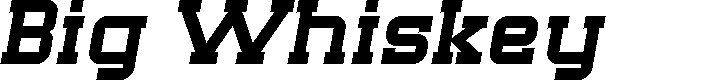 Preview image for SF Big Whiskey Font