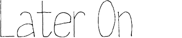 Preview image for Later On