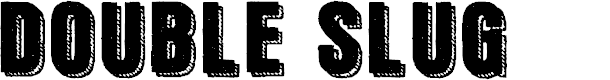 Preview image for Double Slug