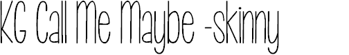 Preview image for KG Call Me Maybe -skinny