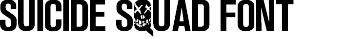 Preview image for Suicide Squad Font