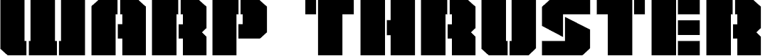 Preview image for Warp Thruster Regular Font