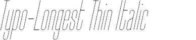 Preview image for Typo-Longest Thin Demo Italic