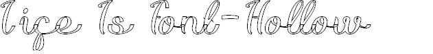 Preview image for Life Is Font-Hollow