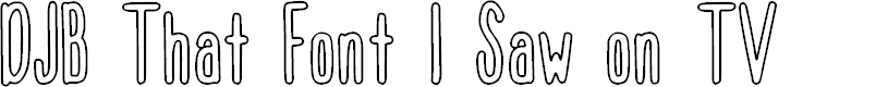 Preview image for DJB That Font I Saw on TV
