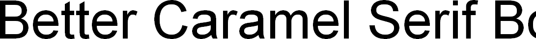Preview image for Better Caramel Serif Bold
