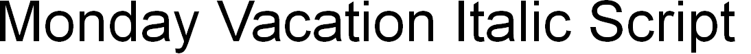 Preview image for Monday Vacation Italic Script