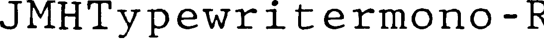 Preview image for JMHTypewritermono-Regular