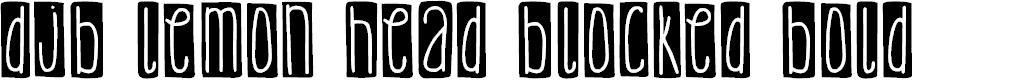 Preview image for DJB Lemon Head Blocked Bold