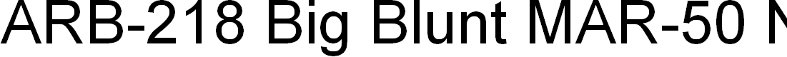 Preview image for ARB-218 Big Blunt MAR-50 Normal Font