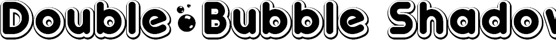 Preview image for Double•Bubble Shadow