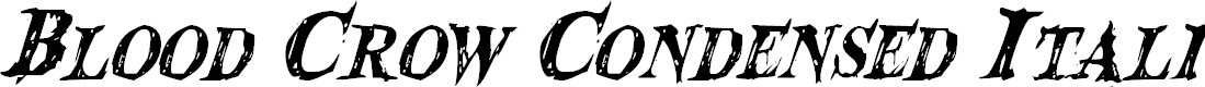 Preview image for Blood Crow Condensed Italic